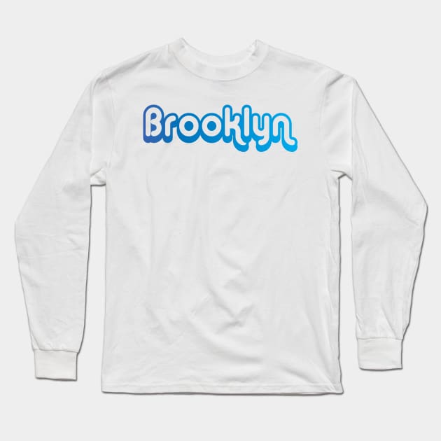 Brooklyn Long Sleeve T-Shirt by ampp